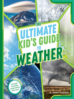 cover image of The Ultimate Kid's Guide to Weather